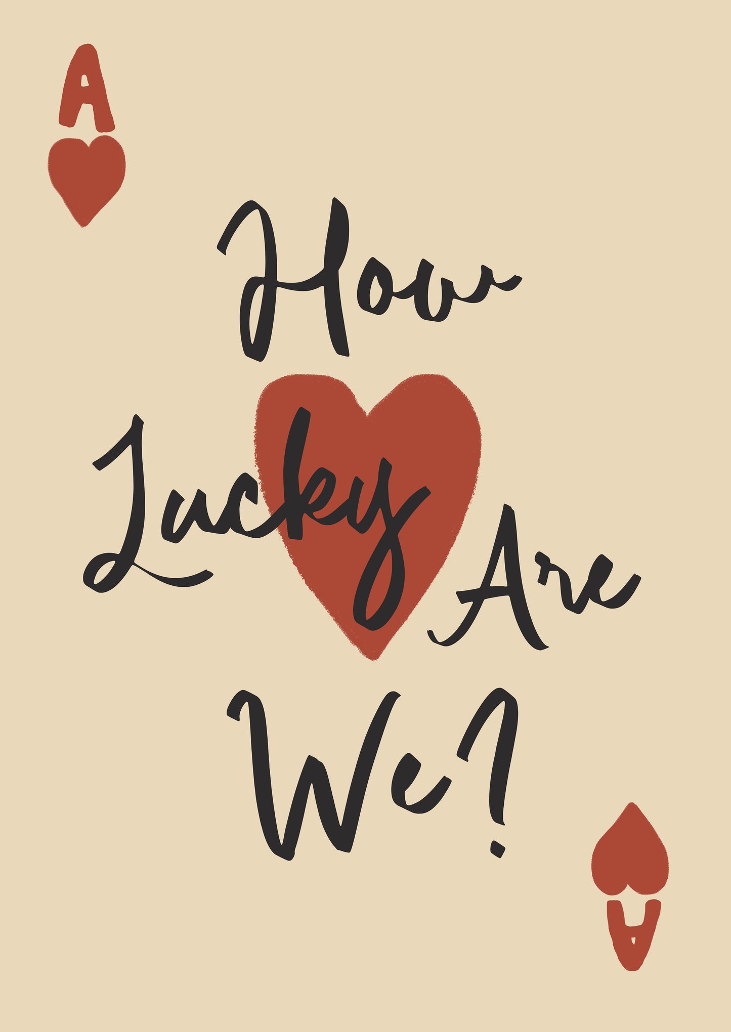 FRAMED How Lucky Are We? Playing Card Art Print - Black Frame