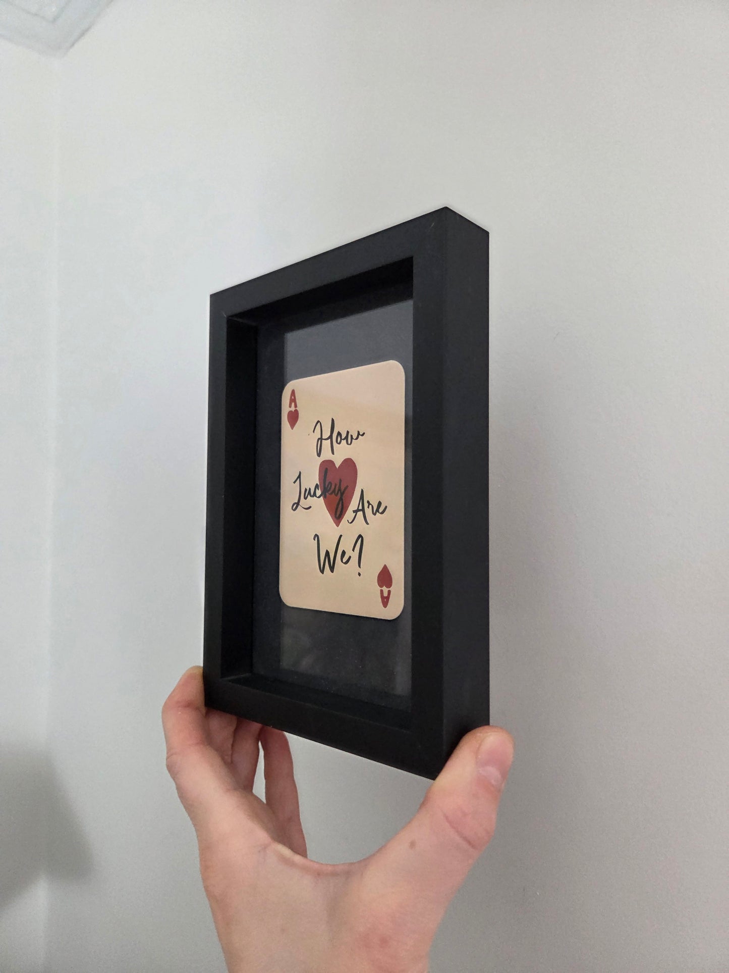 FRAMED How Lucky Are We? Playing Card Art Print - Small Black Frame