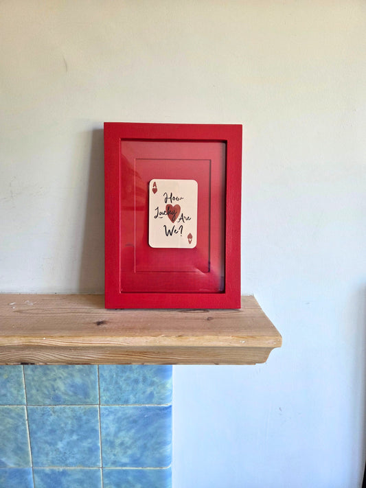 Framed 'How Lucky Are We' Mini Print 011