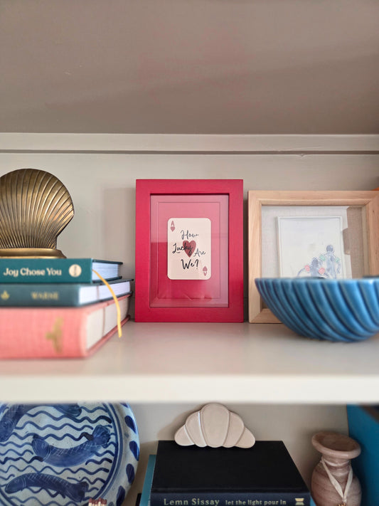 Framed 'How Lucky Are We' Mini Print 007